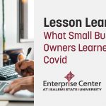 What Small BUsiness Owners Learned From Covid